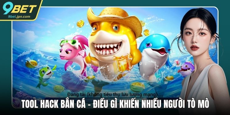 Tool hack bắn cá